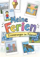 Vorschau - Mal- und Bastelvorlagen - Ferienrückblick im Polaroid | Meine Sommerferien kreativ festhalten - Deckblatt