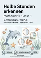 Vorschau - Arbeitsblätter - Halbe Stunden erkennen | Mathematik Klasse 1 | 5 Arbeitsblätter als PDF - Deckblatt