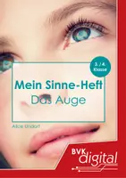 Vorschau - Unterrichtsreihen - Mein Sinne-Heft – Das Auge (3./4. Klasse, Kurzprojekt) - Deckblatt