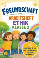 Vorschau - Arbeitsblätter - Freundschaft - Arbeitsheft Ethik Klasse 2 - Deckblatt