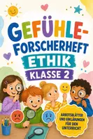 Vorschau - Mal- und Bastelvorlagen - Gefühle-Forscherheft Ethik Klasse 2 - Deckblatt
