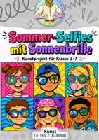 Vorschau - Mal- und Bastelvorlagen - Pop Art Sommer Kunstprojekt Andy Warhol – Sommer-Selfies - Deckblatt