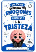 Vista previa - Hojas de trabajo - LA TRSITEZA. CUADERNO ENTRENA TUS EMOCIONES. - página 1