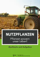 Vorschau - Arbeitsblätter - Nutzpflanzen - Sachtexte und Aufgaben zu 4 Nutzpflanzen - Deckblatt