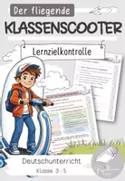 Vorschau - Test - Der fliegende Klassenscooter: Lernzielkontrolle | Klassenarbeit - Deckblatt