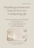 Vorschau - Lehrpläne/Lehrermaterial - Handlungsorientiert unterrichten - Der Praxisguide für die sozialpädagogische Ausbildung - Deckblatt