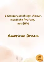 Vorschau - Test - 2 weitere Klausurvorschläge American Dream, mit EWH, mock exam, mündliche Prüfung, Abitur Englisch - Deckblatt