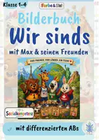 Vorschau - Arbeitsblätter - KOSTENLOS: Bilderbuch „Wir sinds“ mit Max & seinen Freunden | Sozialkompetenz & Differenzierung | Klasse 1–4 - Deckblatt