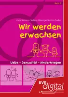 Vorschau - Unterrichtsreihen - Wir werden erwachsen Bd. 2 (Liebe - Sexualität - Kinderkriegen) - Deckblatt
