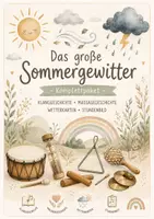 Vorschau - Arbeitsblätter - Das große Sommergewitter – Komplettpaket für die Grundschule Klanggeschichte • Massagegeschichte • Wetter + Instrumentenkarten • Stundenbild • Orff-Instrumente - Deckblatt