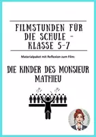 Vorschau - Arbeitsblätter - Filme für den Unterricht - Die Kinder des Monsieur Mathieu - Deckblatt