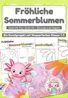 Vorschau - Stundenentwürfe - Kunstprojekt Sommer - Bunte Blumen mit Wasserfarben - Deckblatt