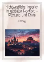 Vorschau - Stundenentwürfe - Nichtwestliche Imperien im globalen Kontext – Russland und China Einstieg - Deckblatt