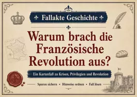 Vorschau - Arbeitsblätter - Fallakte Geschichte: Warum brach die Französische Revolution aus? - Seite 1