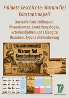 Vorschau - Arbeitsblätter - Fallakte Geschichte: Warum fiel Konstantinopel? - Deckblatt
