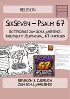 Vorschau - Anderer Materialtyp - Gottesdienst & Reflexion zum Schuljahresende: SixSeven / Psalm 67 - Deckblatt