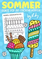 Vorschau - Spiele - Buntes Pop Art Eis Würfeln & Malen - Abstrakte Kunst im Sommer - Deckblatt