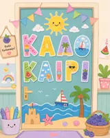 Προεπισκόπηση - Υποδείγματα ζωγραφικής και χειροτεχνίας - Καλοκαιρινή Διακόσμηση Πόρτας ΚΑΛΟΚΑΙΡΙ - Εξώφυλλο