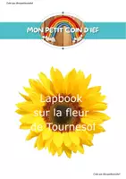 Aperçu - Feuilles d'exercices - Lapbook fleur de Tournesol Monpetitcoindief - Page de couverture