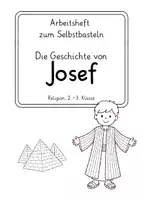 Vorschau - Arbeitsblätter - Josefsgeschichte - Heft zum Selbstbasteln - Religion (Grundschule) - Deckblatt