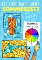 Vorschau - Stundenentwürfe - Warme und Kalte Farben im Sommer - Farbenlehre Kunst - Deckblatt