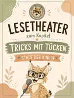 Vorschau - Arbeitsblätter - Level 4: Die Stadt der Kinder. Lesetheater zum Kapitel "Tricks mit Tücken" - Deckblatt