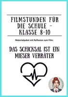 Vorschau - Arbeitsblätter - Filme für die Schule - Das Schicksal ist ein mieser Verräter - Deckblatt