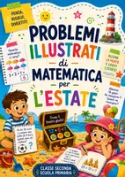 anteprima - Esercizi - Problemi illustrati di matematica per l'estate - Pagina di copertina