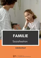 Vorschau - Arbeitsblätter - Familie ⎮ Sozialisation - Lückentext für Klasse 7 bis 8 - Deckblatt