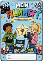 Vorschau - Arbeitsblätter - Wir drehen einen Film Und Action! Film ab! Mein Filmheft - Deckblatt