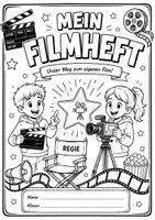 Vorschau - Arbeitsblätter - Wir drehen einen Film Und Action! Film ab! Mein Filmheft - Seite 1