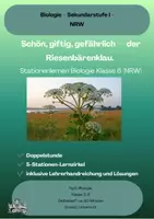 Vorschau - Arbeitsblätter - Schön, giftig, gefährlich — der Riesenbärenklau. Stationenlernen Biologie Klasse 6 (NRW) - Deckblatt