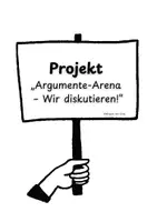 Vorschau - Anderer Materialtyp - Projekt Argumente Arena Wir diskutieren - Deckblatt