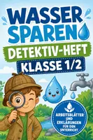 Vorschau - Stationenlernen - Wasser sparen - Detektiv-Heft Klasse 12 - Deckblatt
