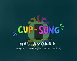 Vorschau - Bildkarten - Cup-Song: Musik machen mit Müll - Deckblatt