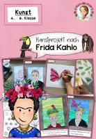 Vorschau - Mal- und Bastelvorlagen - Frida Kahlo Kunstprojekt Selbstporträt | Kunst Klasse 4-6 - Deckblatt