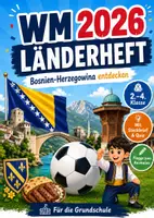 Vorschau - Arbeitsblätter - WM 2026 Länderheft Bosnien – Unterrichtsmaterial Klasse 2–4 - Deckblatt