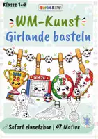 Vorschau - Arbeitsblätter - WM Kunst Girlande 2026 – 47 Motive zum Basteln, Anmalen & Dekorieren | Klasse 1–4 - Deckblatt