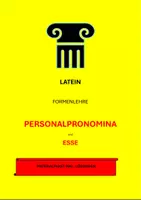 Vorschau - Arbeitsblätter - Latein-Formenlehre (Personalpronomina + esse; Grammatik + Übungen) - Deckblatt