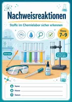 Vorschau - Arbeitsblätter - Nachweisreaktionen im Chemieunterricht – Stoffe erkennen, Experimente planen und Ergebnisse auswerten - Deckblatt