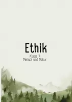 Vorschau - Stundenentwürfe - Ethik - Mensch und Natur / Naturethik - Deckblatt