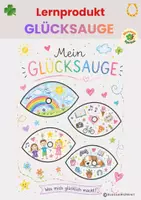 Vorschau - Stundenentwürfe - Glücksauge - Kreatives Lernprodukt zum Thema Glück / Philosophie & Ethik - Deckblatt