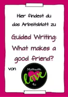 Vorschau - Arbeitsblätter - What makes a good friend - guided writing - Deckblatt