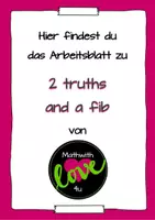Vorschau - Spiele - two truths and a fib - Writing und Short Presentation - Deckblatt
