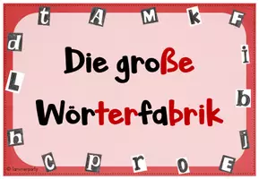 Vorschau - Unterrichtsreihen - Die große Wörterfabrik: Reihentransparenz (Kl. 1) - Seite 2