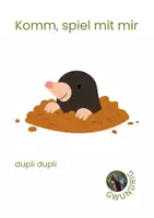 Vorschau - Unterrichtsreihen - Komm spiel mit mir_ dupli dupli_Maulwurf - Deckblatt