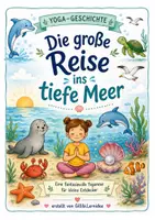 Vorschau - Fördermaterial/Inklusion - Kinderyoga-Geschichte – Die große Reise ins tiefe Meer | Yogageschichte mit Poster | PDF Download für Kita, Schule & Zuhause - Deckblatt