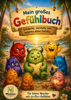 Vorschau - Lehrwerke/Schulbücher - Momo Schatzreise der Gefühle - Mein großes Gefühlebuch - Seite 1