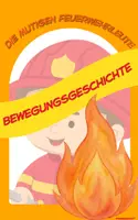 Vorschau - Interaktives Material - Bewegungsgeschichte „Die mutigen Feuerwehrleute“ - Deckblatt