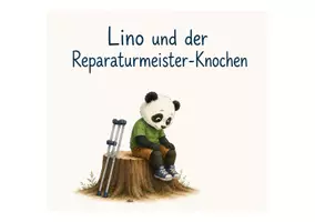 Vorschau - Anderer Materialtyp - Morbus Perthes für Kinder erklärt – Lino und der Reparaturmeister-Knochen - Seite 1